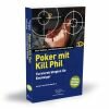 Poker mit Kill Phil